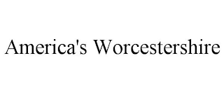 AMERICA'S WORCESTERSHIRE