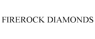 FIREROCK DIAMONDS