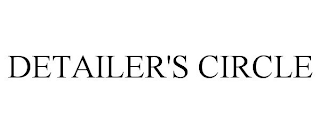 DETAILER'S CIRCLE