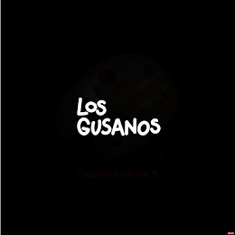 LOS GUSANOS