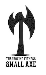 THAI BOXING FITNESS SMALL AXE