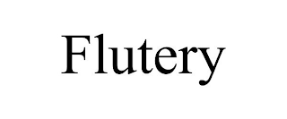 FLUTERY