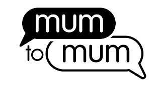 MUM TO MUM