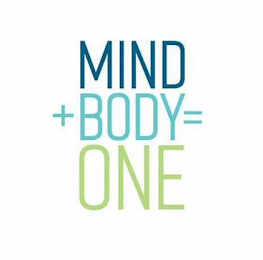 MIND + BODY = ONE