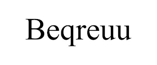 BEQREUU