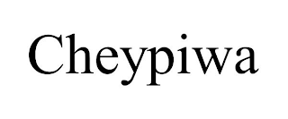 CHEYPIWA