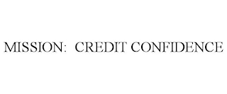 MISSION: CREDIT CONFIDENCE