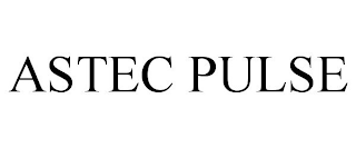 ASTEC PULSE