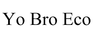 YO BRO ECO