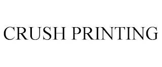 CRUSH PRINTING