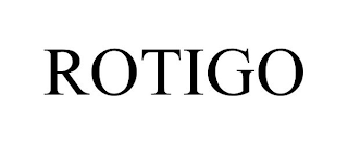 ROTIGO