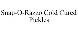 SNAP-O-RAZZO COLD CURED PICKLES