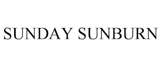 SUNDAY SUNBURN