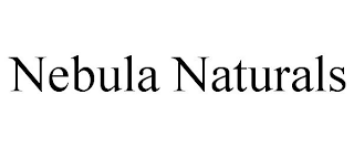 NEBULA NATURALS