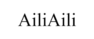 AILIAILI