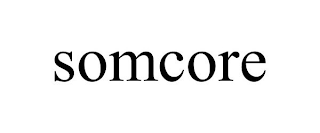 SOMCORE