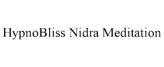 HYPNOBLISS NIDRA MEDITATION