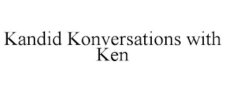 KANDID KONVERSATIONS WITH KEN