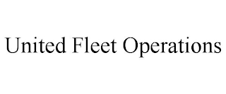 UNITED FLEET OPERATIONS