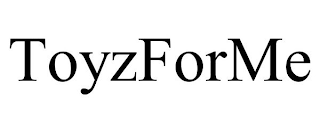 TOYZFORME
