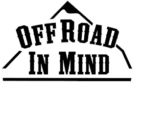 OFF ROAD IN MIND