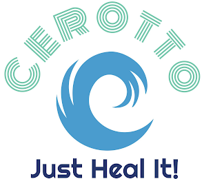 CEROTTO JUST HEAL IT!