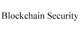 BLOCKCHAIN SECURITY