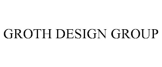 GROTH DESIGN GROUP