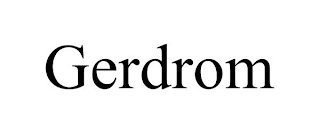 GERDROM