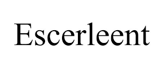 ESCERLEENT