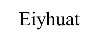 EIYHUAT