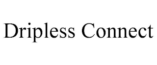 DRIPLESS CONNECT