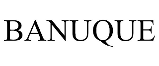 BANUQUE