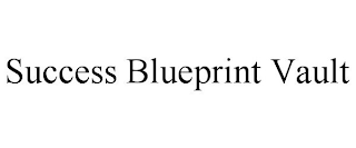 SUCCESS BLUEPRINT VAULT
