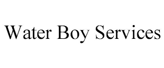 WATER BOY SERVICES