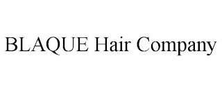 BLAQUE HAIR COMPANY