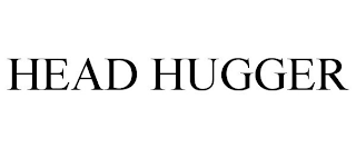 HEAD HUGGER