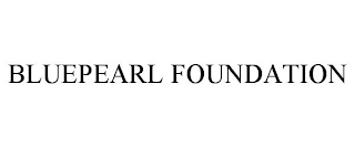 BLUEPEARL FOUNDATION