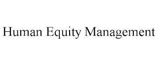 HUMAN EQUITY MANAGEMENT