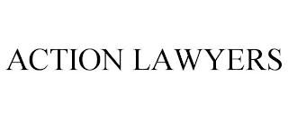 ACTION LAWYERS