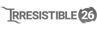IRRESISTIBLE 26