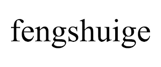 FENGSHUIGE