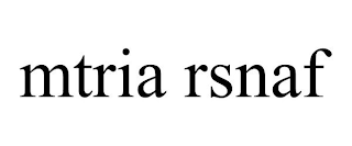 MTRIA RSNAF