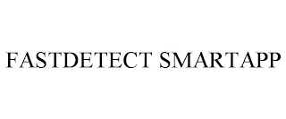 FASTDETECT SMARTAPP