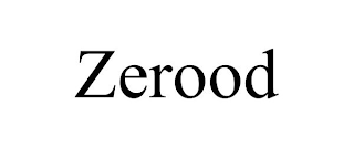 ZEROOD