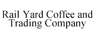 RAIL YARD COFFEE AND TRADING COMPANY