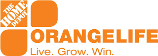 THE HOME DEPOT ORANGELIFE LIVE.GROW.WIN.