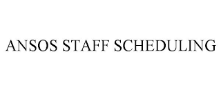 ANSOS STAFF SCHEDULING