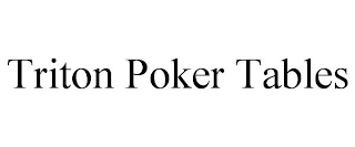 TRITON POKER TABLES