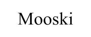 MOOSKI